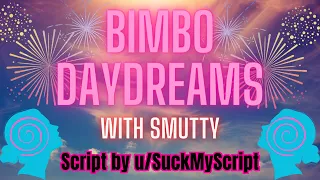 [F4A] Bimbo Daydreams [Brainwashing] [Hypnosis] by u/SuckMyScript, adapted by me!