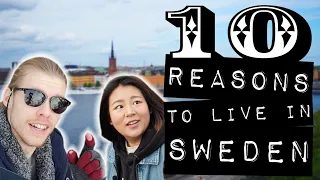 TOP 10 Reasons why we choose to Live in Sweden! (part 1)