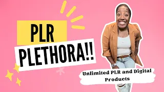 PLR Plethora: The game changer for PLR and Digital Products