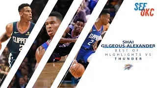 Best of Shai Gilgeous-Alexander: Highlights Against the Thunder | 2018-19 NBA Season