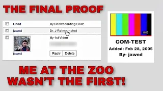 Me at the zoo was not the first YouTube video? | The Final Proof