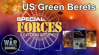 Special Forces: Untold Stories | US Green Berets | Full Documentary