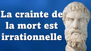 EPICURE - La nécessité de la mort n'est pas un obstacle à la vie heureuse