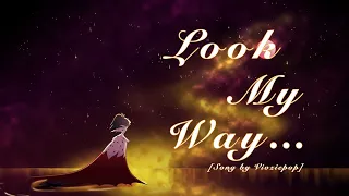 LOOK MY WAY - Lyrics (Helluva Boss)