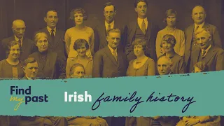 Irish Family History - Expert Q&A | Findmypast