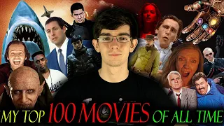 MY TOP 100 MOVIES OF ALL TIME!!!