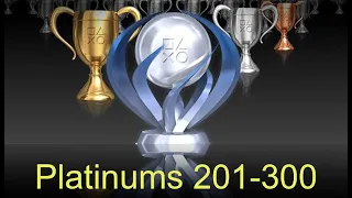Platinums 201-300 Trophy List/Stats Review