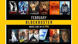 MOVIE LINE-UP FOR PVR THIS FEBRUARY!