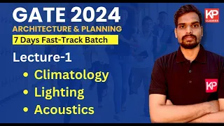 GATE AR & PL | 7 Days Fastrack Course - Lecture 1 | Climatology, Acoustics, Lighting