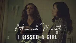 Alana Bloom/Margot Verger | I Kissed a Girl | Edit
