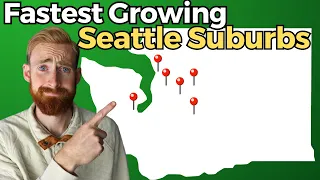 The 6 Fastest Growing Seattle Suburbs in 2023 | Where To Live When Moving To Seattle