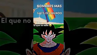 "Nombres mas Gays del Mundo"