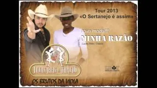 LUCAS REIS E THÁCIO - MINHA RAZÃO - Tour 2013