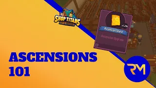 Ascensions 101 (OLD) - Shop Titans (GUIDE)