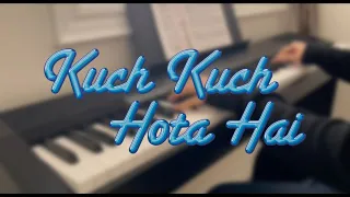 Kuch Kuch Hota Hai | Soundtrack | Piano Cover