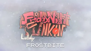 Frostbite - Friday Night Funkin' Lullaby