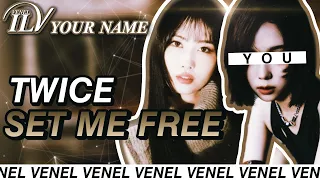 TWICE - Set Me Free | YOU as a Member OT10 | Karaoke + Color Coded Lyrics + Line Distribution