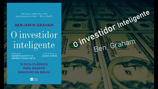 Resumo do livro O Investidor Inteligente