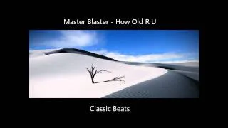 Master Blaster - How Old Are You[HD - Techno Classic Song]