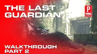 The Last Guardian Walkthrough Gameplay Part 2 Reunite withTrico (Let's Play)