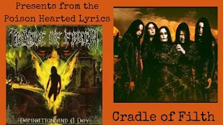 Cradle of Filth : Present from the Poison Hearted Lyrics