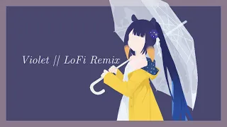 『VIOLET』- Ninomae Ina'nis || LoFi Remix
