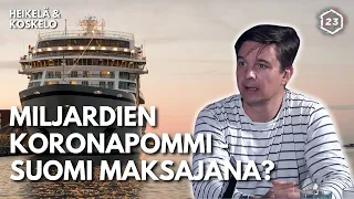 Merillä miljardien koronapommi - Suomi maksajana? | Jakso 313 | Heikelä & Koskelo 23 minuuttia