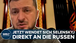 PUTINS KRIEG: Jetzt wendet sich Ukraine-Präsident Wolodymyr Selenskyj direkt an die Russen