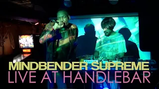 Mindbender Supreme - Live at Handlebar 11/04/19