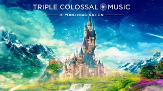 Triple Colossal X Music - An Extraordinary Tale | Epic | Powerful | Inspirational | Fantasy