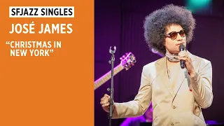 SFJAZZ Singles: José James performs "Christmas In New York"