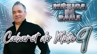 CABARET DO MOTA (LIVE 9) MÚSICA DE BAILE