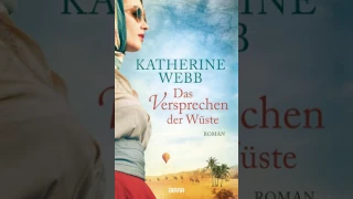 Das Versprechen der Wüste von Katherine Webb - ungekürzt Hörbuch