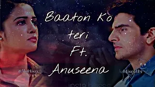 Baaton ko teri Ft. Anuseena 🥲💔 (requested vm) || Anuseena || Haseena Malik || Anubhav Singh ||