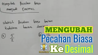 TRIK MENGUBAH PECAHAN BIASA KE DESIMAL