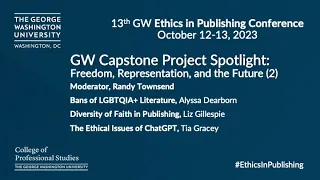 GW Capstone Project Spotlight (2):  GW Ethics in Publishing Conference 2023