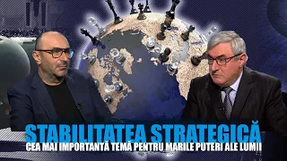 Marius Tucă Show| Gen. (R) Paul Hurmuz: ”Stabilitatea strategică se referă la stabilitatea nucleară”