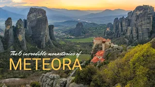 The fantastic 6 monasteries of Meteora, Greece