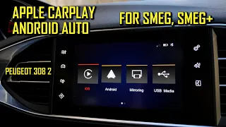APPLE CARPLAY & ANDROID AUTO MODULE - How to install for Peugeot 308 t9 (2013 - 2017) SMEG SMEG+