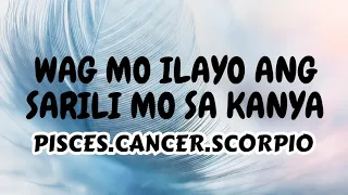 SCORPIO.PISCES.CANCER #cancer #pisces #scorpio #tagalogtarotreading #lykatarot