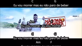 Gusttavo Lima -  Não Paro de Beber - Cifra e Letra