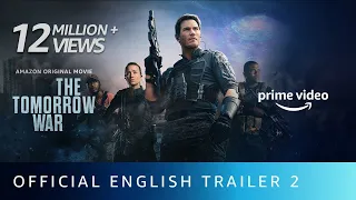 The Tomorrow War - Official English Trailer 2 | Amazon Prime Video