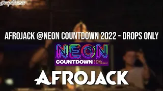 Afrojack @Neon Countdown 2022 - Drops Only