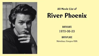 River Phoenix Movies list River Phoenix| Filmography of River Phoenix