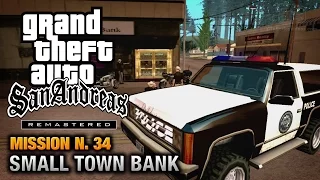 GTA San Andreas Remastered - Mission #34 - Made in Heaven / Small Town Bank (Xbox 360 / PS3)