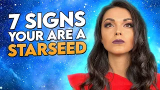 7 Signs You are a Starseed