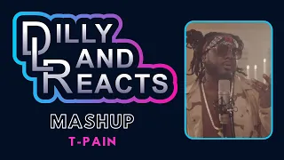 DillyLandReacts- T-Pain - Mashup (To The Beat with Kurt Hugo Schneider)