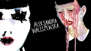 The Beautiful Nightmares of Aleksandra Waliszewska