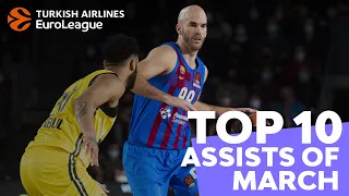 Top 10 Assists | March | 2021-22 Turkish Airlines EuroLeague