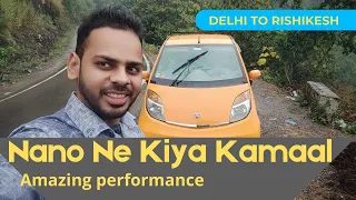 Delhi to Uttrakhand family trip with Tata Nano | All about Roads, Tolls and Corona Test & Report